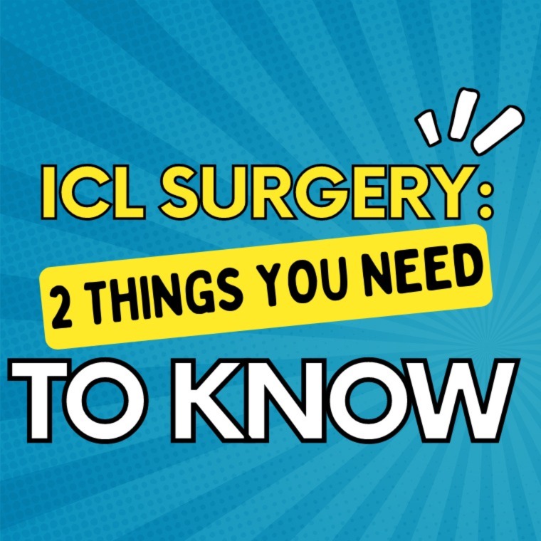 ICL Surgery 2 Things You Need to Know